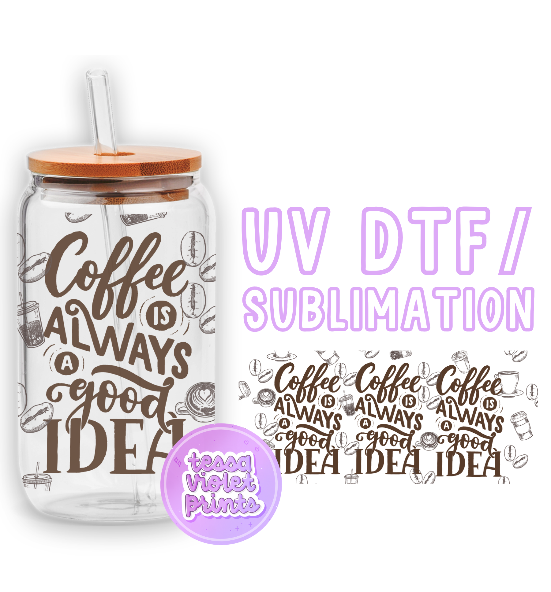 a glass jar with a straw lid and a sticker with the words coffee always